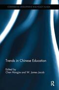 Hongjie / Jacob |  Trends in Chinese Education | Buch |  Sack Fachmedien