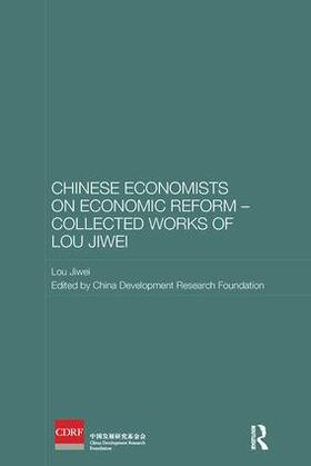 Jiwei | Chinese Economists on Economic Reform - Collected Works of Lou Jiwei | Buch | 978-1-138-59583-5 | sack.de