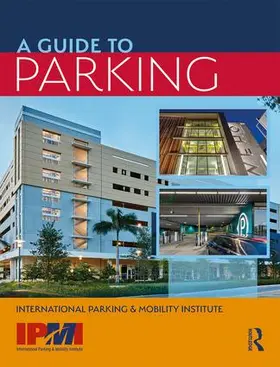 Institute |  A Guide to Parking | Buch |  Sack Fachmedien
