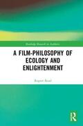 Read |  A Film-Philosophy of Ecology and Enlightenment | Buch |  Sack Fachmedien