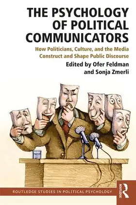 Feldman / Zmerli |  The Psychology of Political Communicators | Buch |  Sack Fachmedien