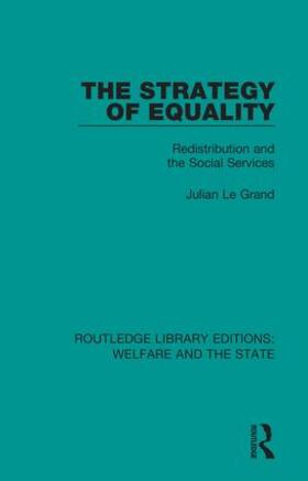 Le Grand | The Strategy of Equality | Buch | 978-1-138-59744-0 | sack.de