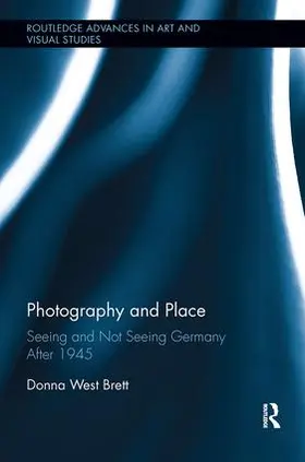 Brett |  Photography and Place | Buch |  Sack Fachmedien