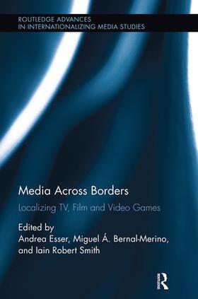 Esser / Smith / Bernal-Merino |  Media Across Borders | Buch |  Sack Fachmedien