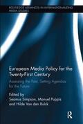 Simpson / Puppis / van den Bulck |  European Media Policy for the Twenty-First Century | Buch |  Sack Fachmedien