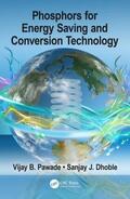 Pawade / Dhoble |  Phosphors for Energy Saving and Conversion Technology | Buch |  Sack Fachmedien