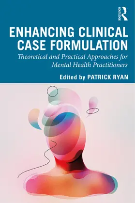 Ryan | Enhancing Clinical Case Formulation | Buch | 978-1-138-59834-8 | www.sack.de