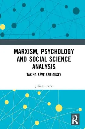 Roche |  Marxism, Psychology and Social Science Analysis | Buch |  Sack Fachmedien