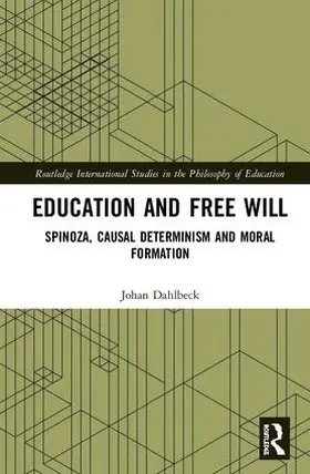 Dahlbeck |  Education and Free Will | Buch |  Sack Fachmedien