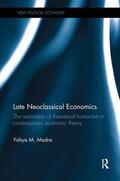 Madra |  Late Neoclassical Economics | Buch |  Sack Fachmedien