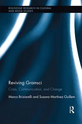 Briziarelli / Martínez Guillem | Reviving Gramsci | Buch | 978-1-138-59956-7 | sack.de