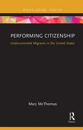 McThomas | Performing Citizenship | Buch | 978-1-138-59964-2 | sack.de