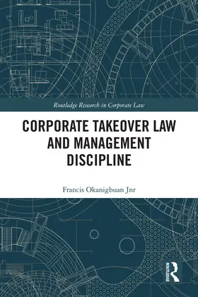 Okanigbuan Jnr |  Corporate Takeover Law and Management Discipline | Buch |  Sack Fachmedien