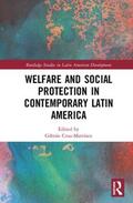 Cruz-Martínez |  Welfare and Social Protection in Contemporary Latin America | Buch |  Sack Fachmedien