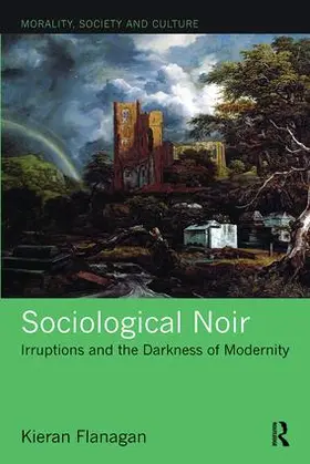 Flanagan |  Sociological Noir | Buch |  Sack Fachmedien