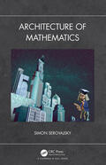 Serovajsky |  Architecture of Mathematics | Buch |  Sack Fachmedien