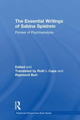 Spielrein / Cape / Burt |  The Essential Writings of Sabina Spielrein | Buch |  Sack Fachmedien