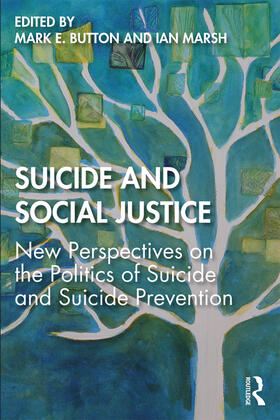 Button / Marsh |  Suicide and Social Justice | Buch |  Sack Fachmedien