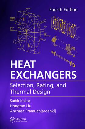 Liu / Pramuanjaroenkij / Kakaç | Heat Exchangers | Buch | 978-1-138-60186-4 | sack.de
