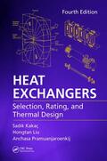 Liu / Pramuanjaroenkij / Kakaç |  Heat Exchangers | Buch |  Sack Fachmedien