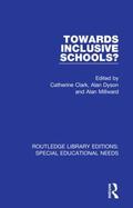 Clark / Dyson / Millward |  Towards Inclusive Schools? | Buch |  Sack Fachmedien