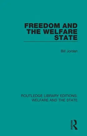 Jordan |  Freedom and the Welfare State | Buch |  Sack Fachmedien