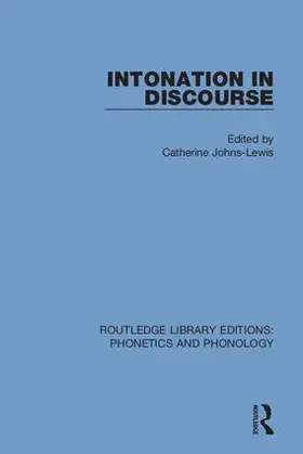 Johns-Lewis | Intonation in Discourse | Buch | 978-1-138-60413-1 | www.sack.de