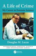 Lucas |  A Life of Crime | Buch |  Sack Fachmedien