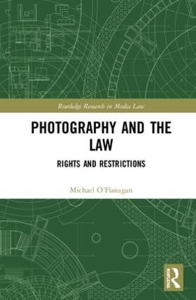 O’Flanagan | Photography and the Law | Buch | 978-1-138-60477-3 | sack.de