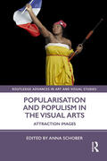Schober |  Popularisation and Populism in the Visual Arts | Buch |  Sack Fachmedien