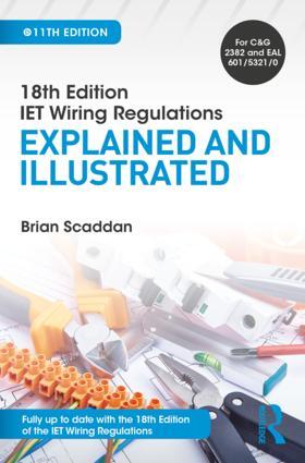 Scaddan | IET Wiring Regulations: Explained and Illustrated | Buch | 978-1-138-60605-0 | sack.de