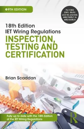 Scaddan |  Iet Wiring Regulations: Inspection, Testing and Certification | Buch |  Sack Fachmedien