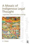 Black |  A Mosaic of Indigenous Legal Thought | Buch |  Sack Fachmedien