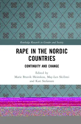 Bruvik Heinskou / Skilbrei / Stefansen |  Rape in the Nordic Countries: Continuity and Change | Buch |  Sack Fachmedien
