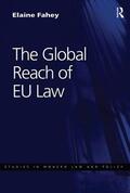 Fahey |  The Global Reach of EU Law | Buch |  Sack Fachmedien