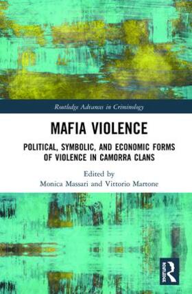 Massari / Martone | Mafia Violence | Buch | 978-1-138-60677-7 | sack.de
