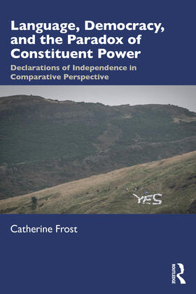 Frost |  Language, Democracy, and the Paradox of Constituent Power | Buch |  Sack Fachmedien