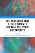 Davies / George / True |  The Difference that Gender Makes to International Peace and Security | Buch |  Sack Fachmedien