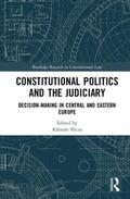 Pócza |  Constitutional Politics and the Judiciary | Buch |  Sack Fachmedien