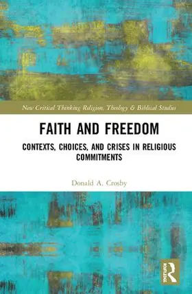 Crosby | Faith and Freedom | Buch | 978-1-138-60777-4 | www.sack.de