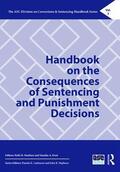 Huebner / Frost |  Handbook on the Consequences of Sentencing and Punishment Decisions | Buch |  Sack Fachmedien