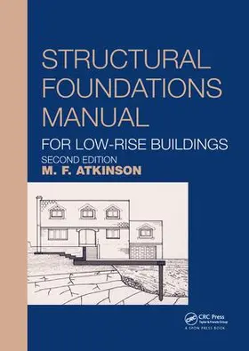 Atkinson |  Structural Foundations Manual for Low-Rise Buildings | Buch |  Sack Fachmedien