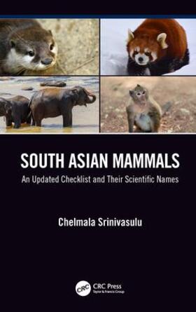 Srinivasulu | South Asian Mammals | Buch | 978-1-138-60926-6 | sack.de