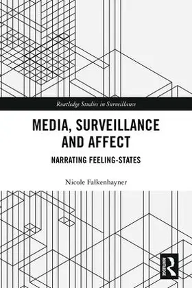 Falkenhayner |  Media, Surveillance and Affect | Buch |  Sack Fachmedien