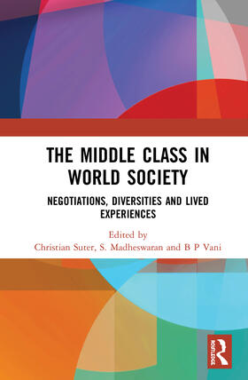 Suter / Madheswaran / Vani |  The Middle Class in World Society | Buch |  Sack Fachmedien