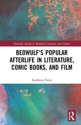 Forni |  Beowulf's Popular Afterlife in Literature, Comic Books, and Film | Buch |  Sack Fachmedien