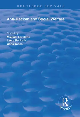 Lavalette / Penketh / Jones |  Anti-racism and Social Welfare | Buch |  Sack Fachmedien