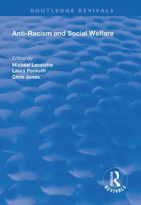 Lavalette / Penketh / Jones |  Anti-racism and Social Welfare | Buch |  Sack Fachmedien