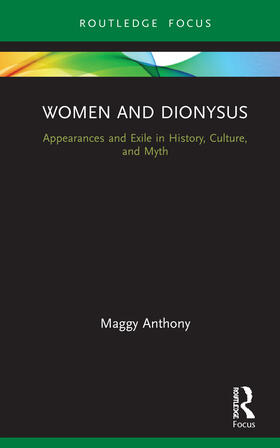 Anthony |  Women and Dionysus | Buch |  Sack Fachmedien