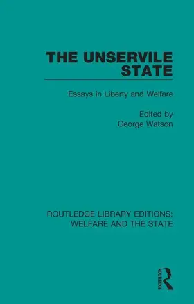 Watson |  The Unservile State | Buch |  Sack Fachmedien